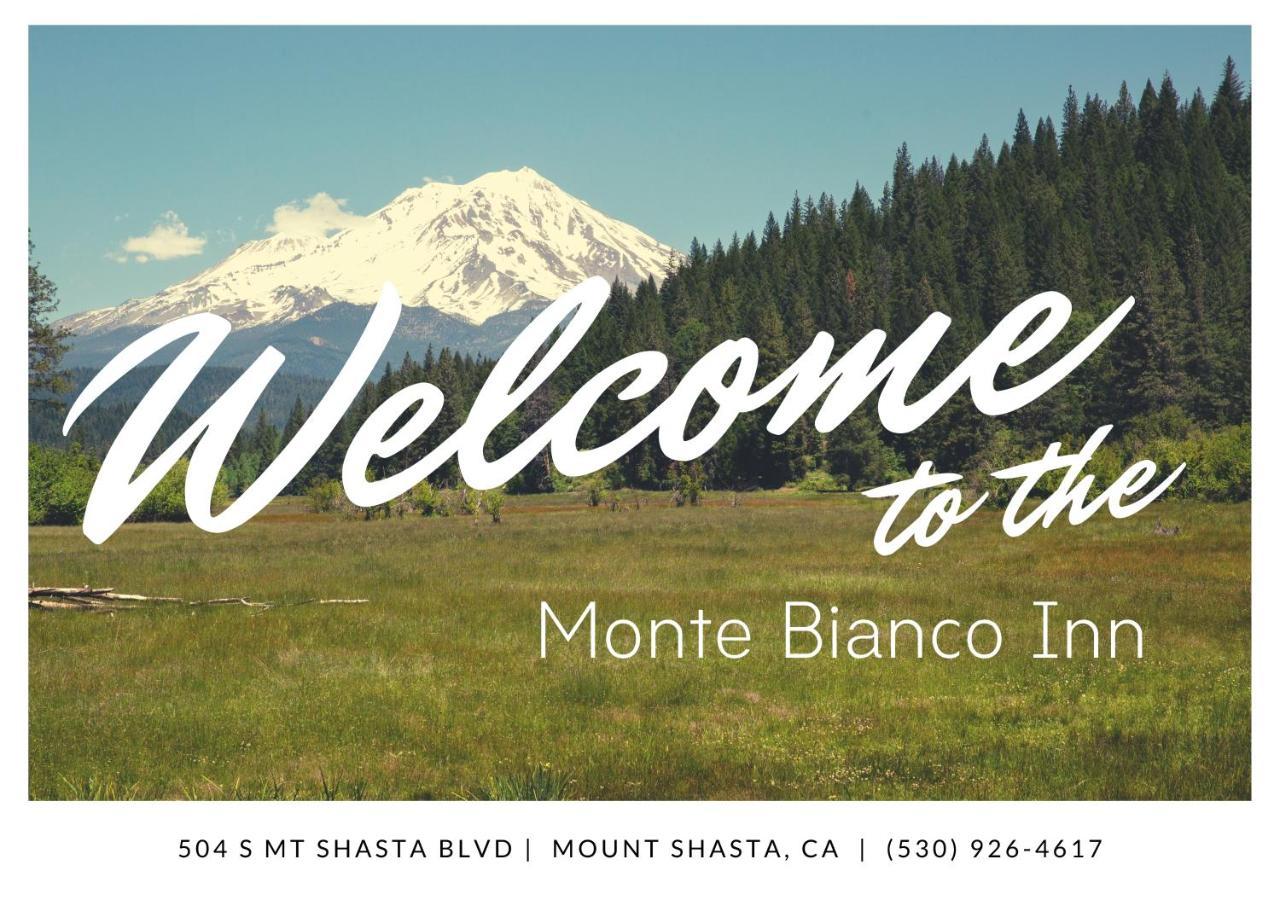 Monte Bianco Inn Mount Shasta Exterior foto